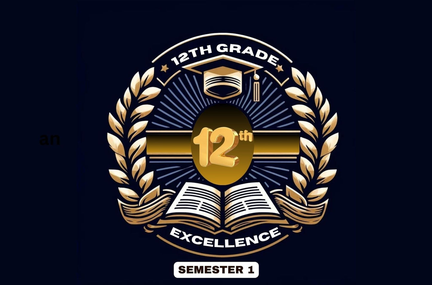 12th Grade Academic Excellence Package, Sem 1