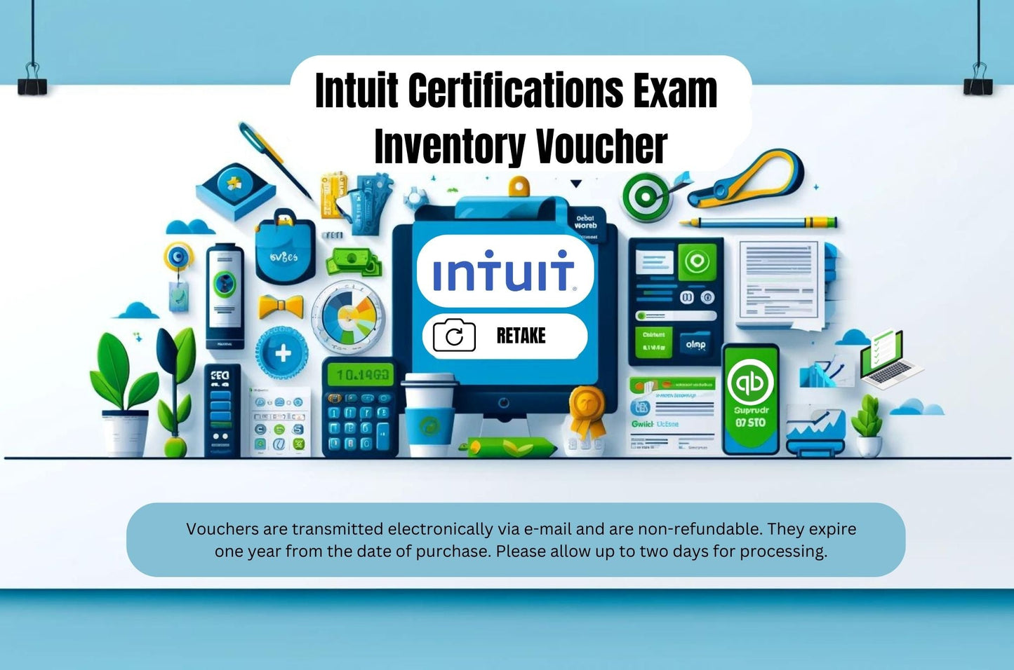 Intuit Certifications Exam Voucher with Retake Ð Electronic Certificate Fulfillment