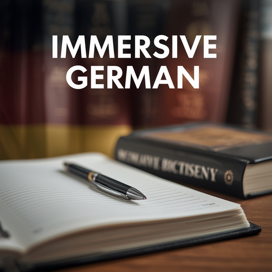 Immersive German