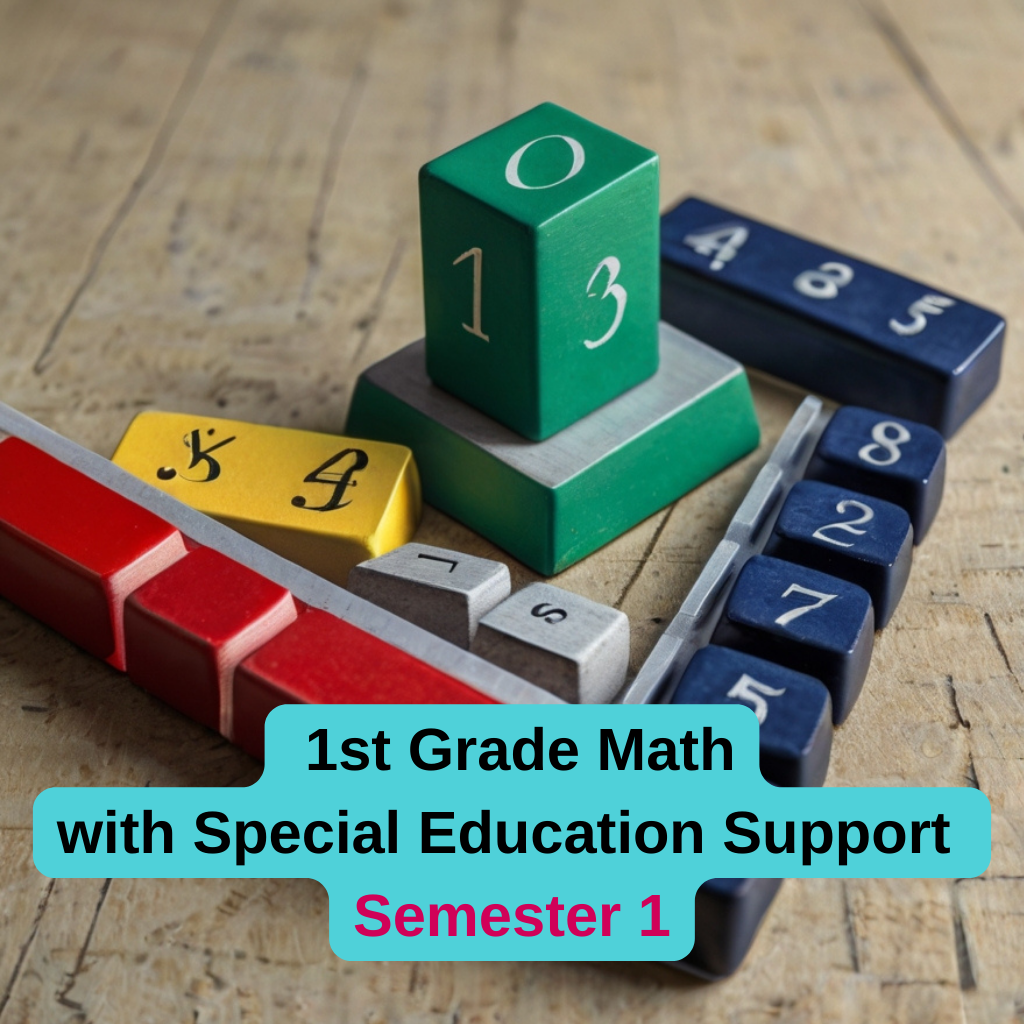 College Level Math First Semester Grade 1 Math with Special Education Support, Semester 1 – OnFire Learning