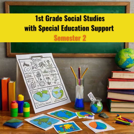Grade 1 Social Studies with Special Education Support, Semester 1