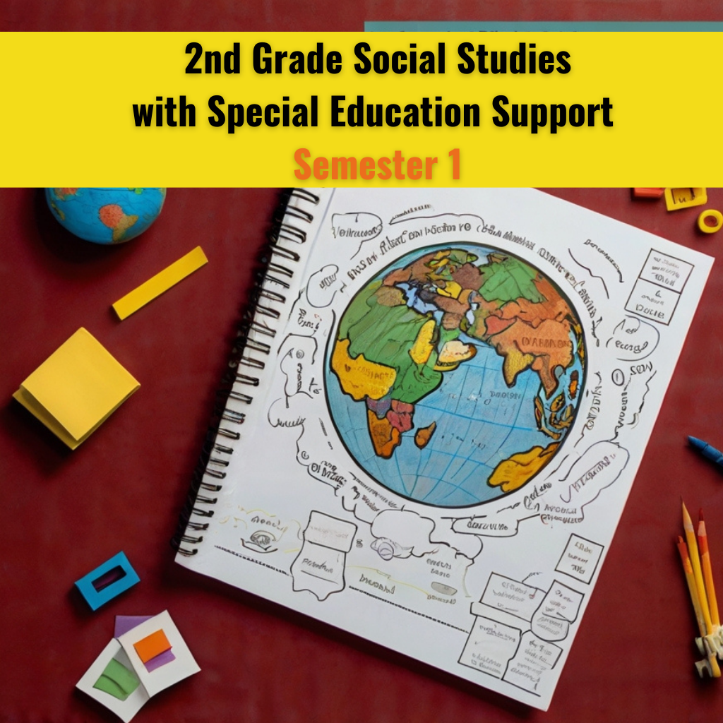 Grade 2 Social Studies with Special Education Support, Semester 1