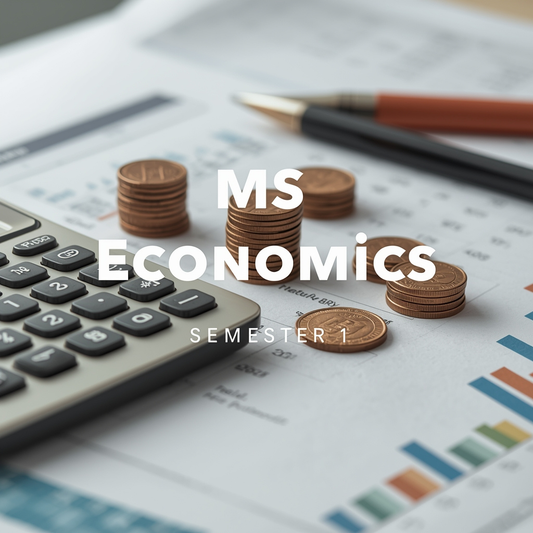 MS Economics, Semester 1
