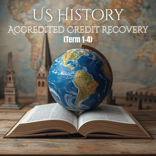 US History - Accredited Credit Recovery (Term 1-4)